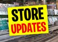 Updates On Our Store Locations
