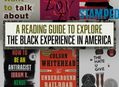 A Reading Guide To Explore the Black Experience in America