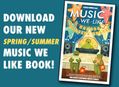 Download Our New Music We Like Book