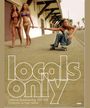 Hugh Holland-Locals Only (Book) Merch