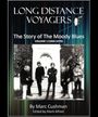 Long Distance Voyagers: Story of the Moody Blues-Marc Cushman (Book) Merch