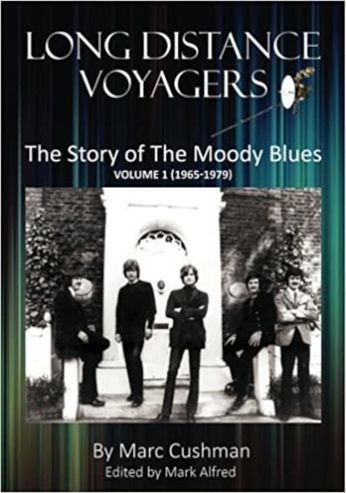 Long Distance Voyagers: Story of the Moody Blues-Marc Cushman (Book)