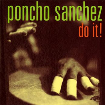 Poncho Sanchez-Do It (Poster)