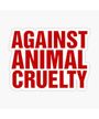 Against Animal Cruelty (Sticker) Merch