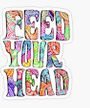 Feed Your Head (Sticker) Merch