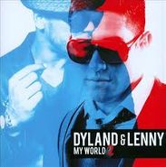 Dyland & Lenny, My World 2