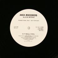 Alicia Myers, Is It Really Real / I Fooled You This Time [White Label Promo] (12")