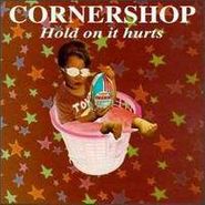 Cornershop, Hold On It Hurts (CD)