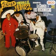 Los Xochimilcas, Fiesta Para La Momiza (LP)