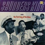 Saunders King, The First King Of The Blues (LP)