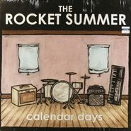 The Rocket Summer, Calendar Days (LP)