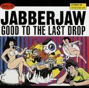 Various Artists, Jabberjaw Compilation - Good To The Last Drop (CD)