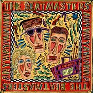 The Beatmasters, Anywayawanna (CD)