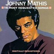 Johnny Mathis, 16 Most Requested Songs (CD)