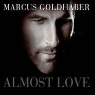 Marcus Goldhaber, Almost Love (CD)