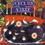 Popol Vuh, Aguirre [OST] (CD)