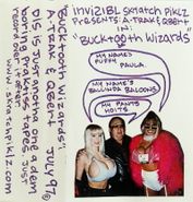 A-Trak, Bucktooth Wizards (Cassette)