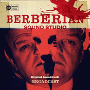 Broadcast, Berberian Sound Studio [OST] (CD)