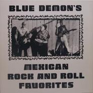 Various Artists, Blue Demon's Mexican Rock and Roll Favorites
