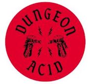 Dungeon Acid, Blight Acid (12")