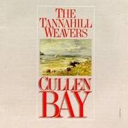 The Tannahill Weavers, Cullen Bay (CD)