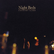 Night Beds, Country Sleep (LP)