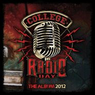 Various Artists, College Radio Day: The Album 2012 (CD)