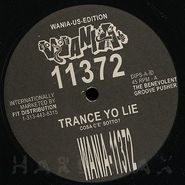 Trance Yo Lie, Cosa C'e' Sotto? / We Do... (12")