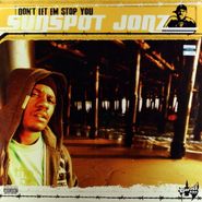 Sunspot Jonz, Don't Let Em Stop You (LP)