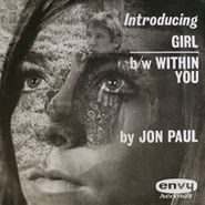Jon Paul, Girl / Within You