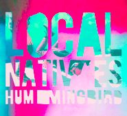 Local Natives, Hummingbird [Deluxe Edition] (LP)