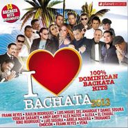 Various Artists, I Love Bachata 2013 (CD)