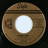 Larry And The In-Mates, I Don't Think You Love Me / I Wanna Know