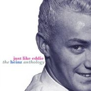 Heinz, Just Like Eddie - The Heinz Anthology [Import] (CD)