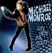Michael Monroe, Life Gets You Dirty [German Import] (CD)