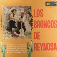 Los Broncos De Reynosa, Los Broncos De Reynosa (LP)