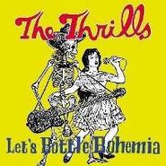 The Thrills, Let's Bottle Bohemia (CD)