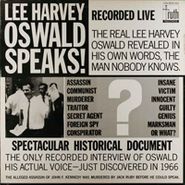 NOVELTY, Lee Harvey Oswald Speaks!