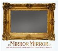 Alan Menken, Mirror Mirror [OST] (CD)