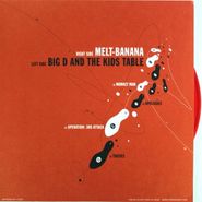 Melt-Banana, Melt-Banana / Big D And The Kids Table [Red Vinyl] (7")