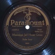 Rube Lacy, Mississippi Jail House Groan / Ham Hound Crave