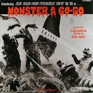 Various Artists, Monster A Go-Go: Volume One