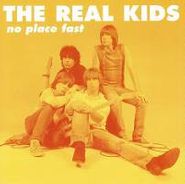 The Real Kids, No Place Fast (CD)