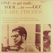 Clare Fischer, One to Get Ready, Four...To Go!
