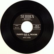 The Nite-Liters, Parents-Keep-A' Preachin / Fat Sally (7")