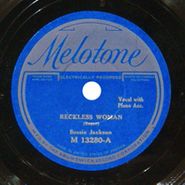 Bessie Jackson [Lucille Bogan], Reckless Woman / Tired As I Can Be