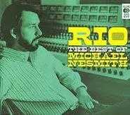 Michael Nesmith, Rio: Best Of Michael Nesmith (CD)