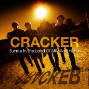 Cracker, Sunrise In The Land Of Milk And Honey (CD)