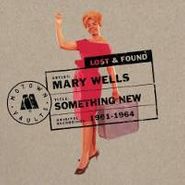 Mary Wells, Something New: Motown Lost & Found [Limited Edition] (CD)