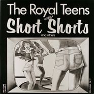 The Royal Teens, Short Shorts And Others: Music Gems From The Royal Teens (LP)